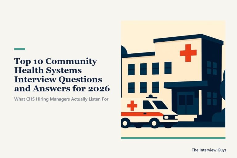 Top 10 Community Health Systems Interview Questions and Answers for 2026: RN, Medical Assistant, Billing, Patient Access, and Healthcare Analyst Roles