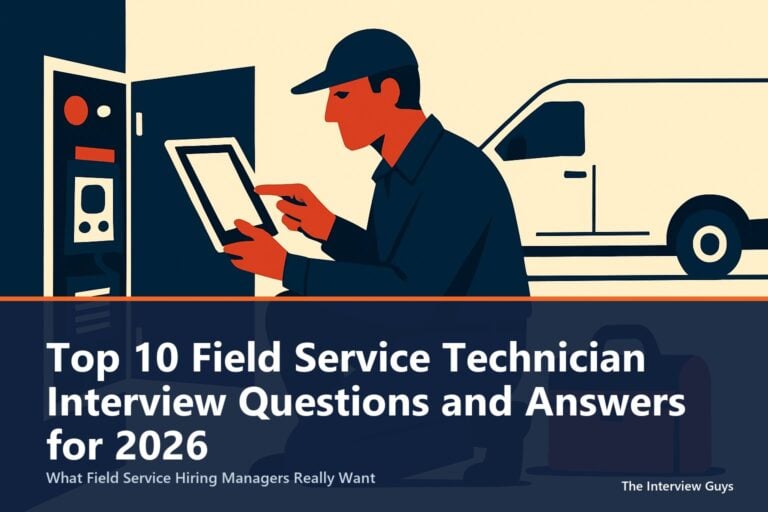 Top 10 Field Service Technician Interview Questions and Answers for 2026: HVAC, Biomedical, IT/Network, and Senior Field Service Engineer Roles