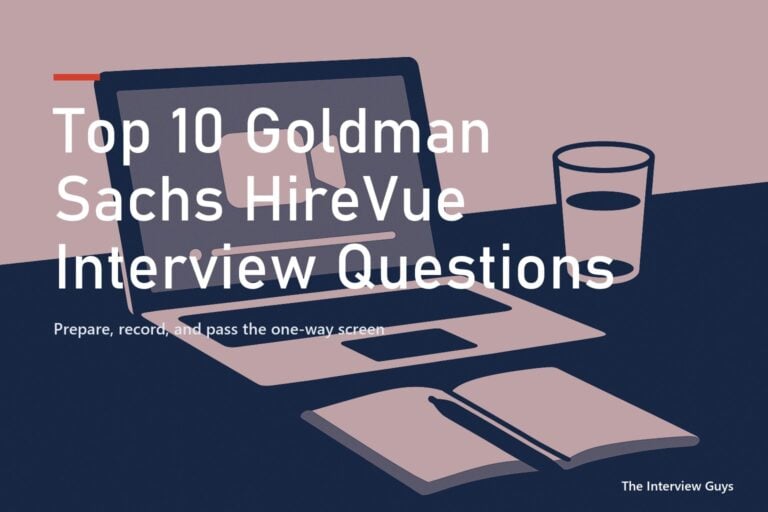 Top 10 Goldman Sachs HireVue Interview Questions and Answers 2026: Beat the One-Way Video Screen With Confidence
