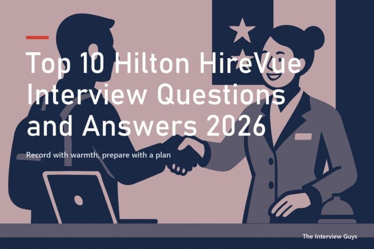 Top 10 Hilton HireVue Interview Questions and Answers 2026: Beat the One-Way Video Screen and Land the Live Interview