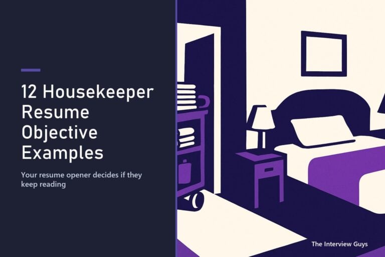 12 Housekeeper Resume Objective Examples That Actually Land Interviews