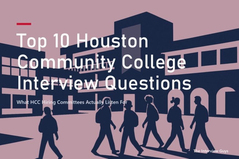Top 10 Houston Community College Interview Questions and Answers for 2026: Faculty, Adjunct, Advisor, and Administrative Assistant Roles