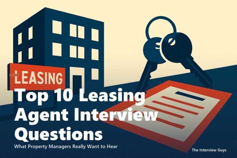 Top 10 Leasing Agent Interview Questions and Answers for 2026: Apartment, Commercial, and Senior Leasing Consultant Roles