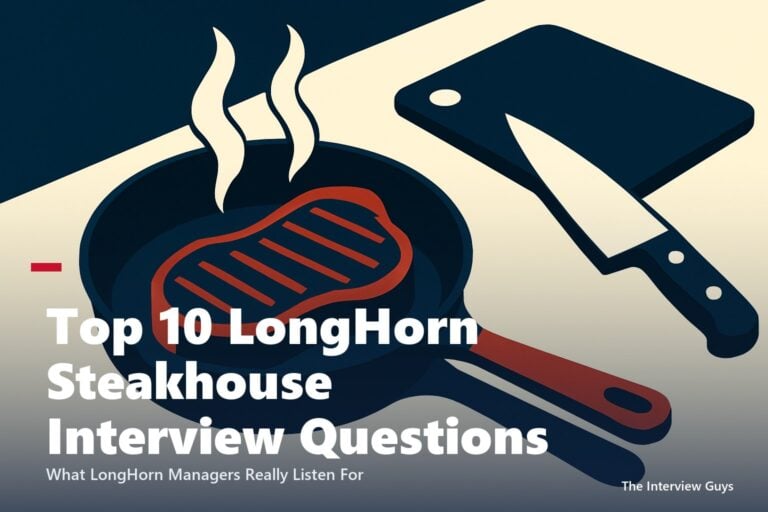 Top 10 LongHorn Steakhouse Interview Questions and Answers for 2026: Servers, Hosts, Line Cooks, Bartenders, and Managers