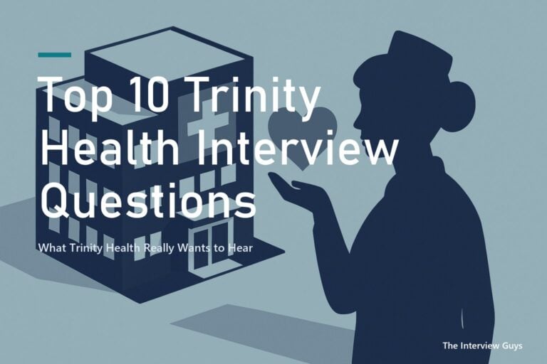 Top 10 Trinity Health Interview Questions and Answers for 2026: Nurses, CNAs, Medical Assistants, Social Workers and Support Staff