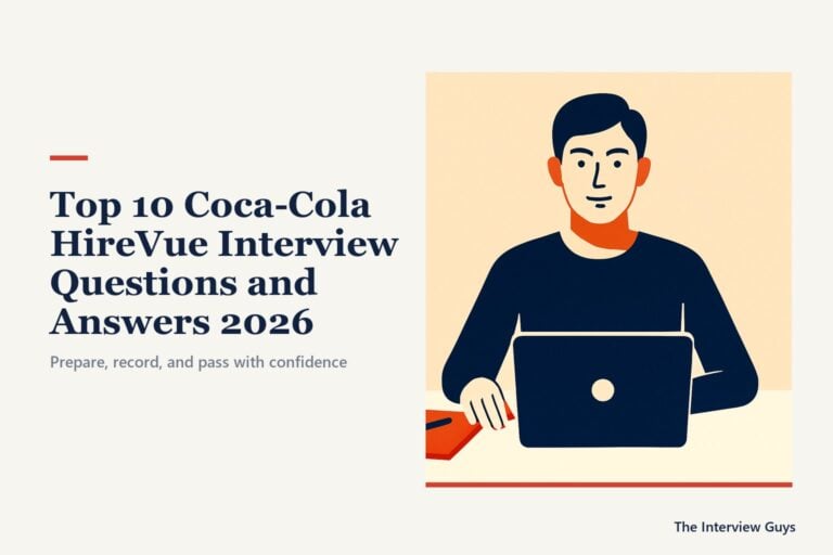 Top 10 Coca-Cola HireVue Interview Questions and Answers 2026: Beat the Video Screen With SOAR