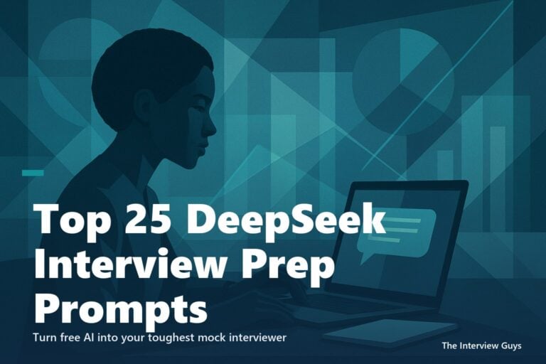 Top 25 DeepSeek Interview Prep Prompts That Get You Hired: For Research, Rehearsal, and Real Pressure