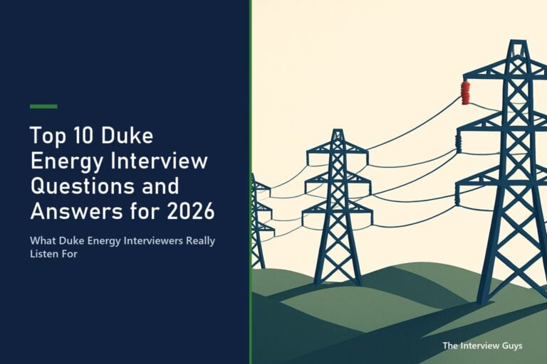 Top 10 Duke Energy Interview Questions and Answers for 2026: Customer Service Reps, Engineers, Project Managers, Lineworkers, and Analysts