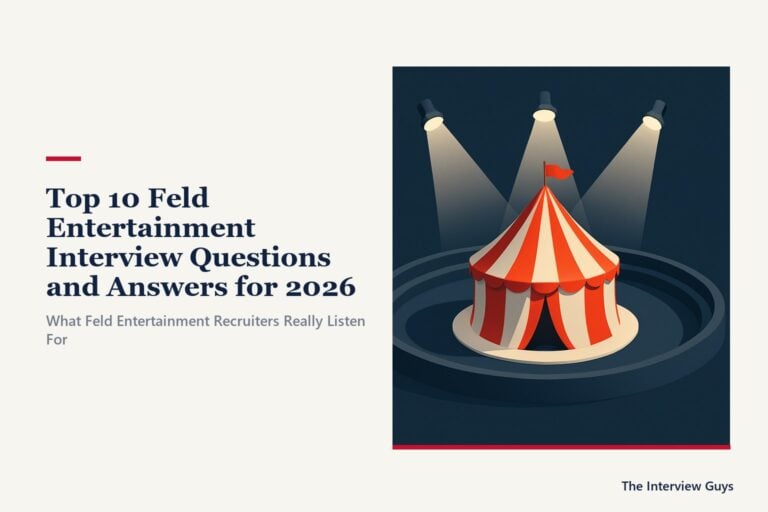Top 10 Feld Entertainment Interview Questions and Answers for 2026: Sales Associates, Marketing Managers, Tour Business Managers, Stagehands, and Project Coordinators