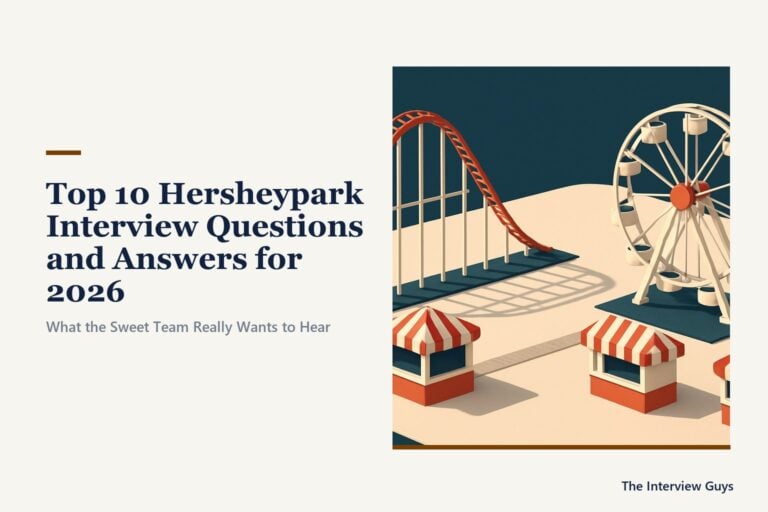 Top 10 Hersheypark Interview Questions and Answers for 2026: Ride Operators, Food & Beverage, Lifeguards, Retail, and Security Roles
